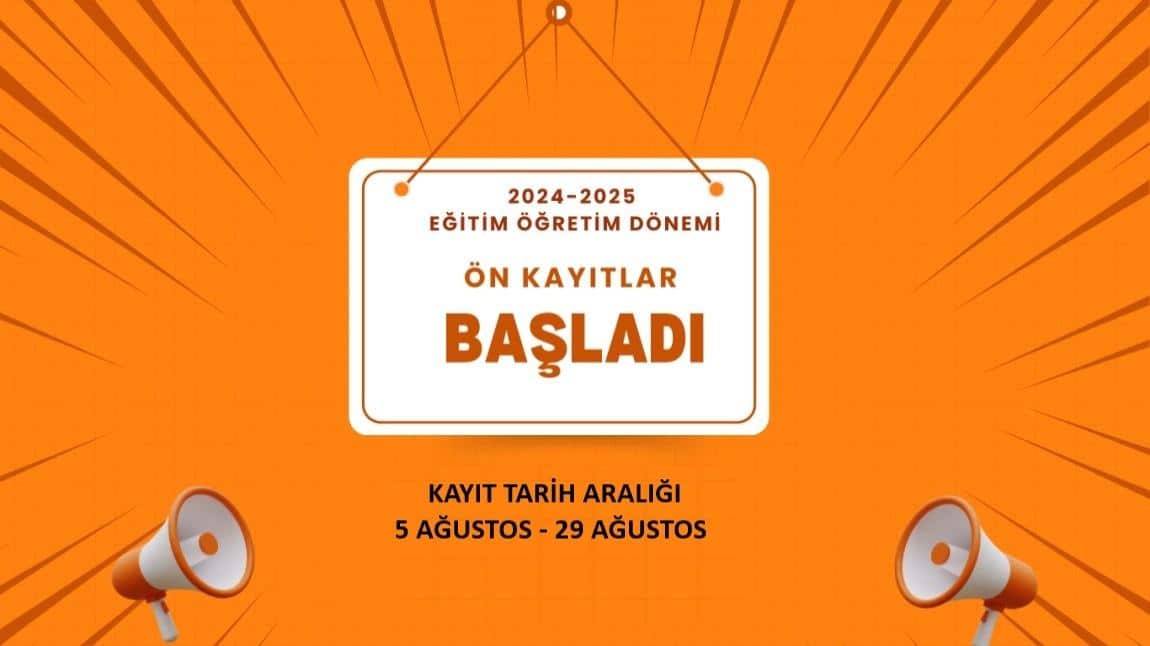 1.SINIF ÖN KAYITLARIMIZ BAŞLAMIŞTIR